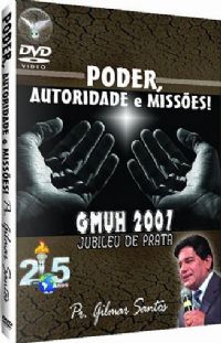 Poder, Autoridade e Missões - Pastor Gilmar Santos